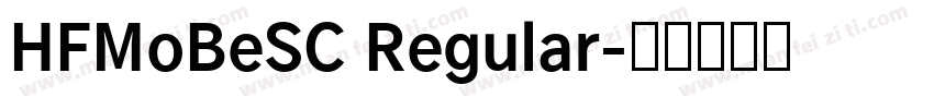 HFMoBeSC Regular字体转换